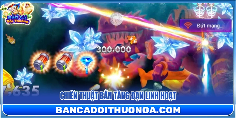 Tăng đạn linh hoạt giúp nâng cao khả năng chiến thắng