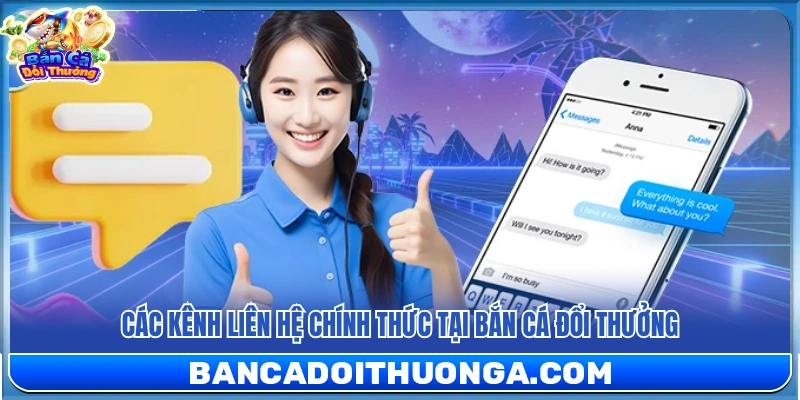 Những phương thức liên hệ với bắn cá đổi thưởng